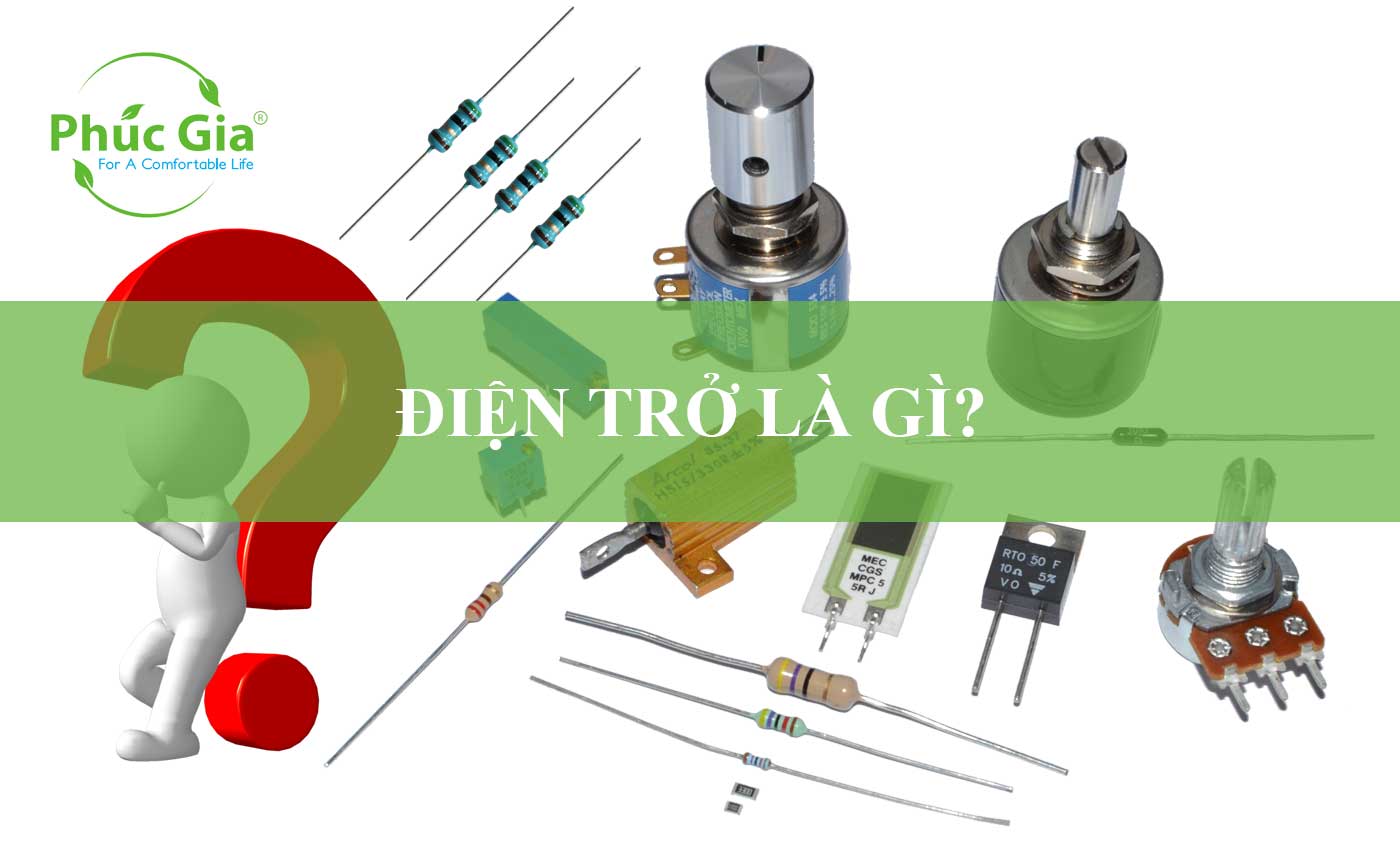 Khái Niệm Điện Trở Là Gì?
