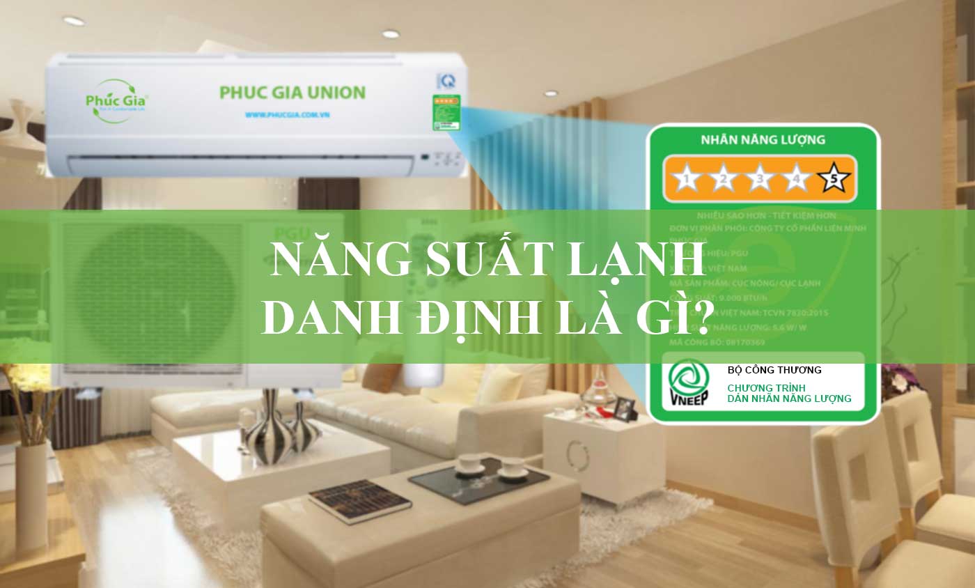 Năng Suất Lạnh Danh Định Là Gì?