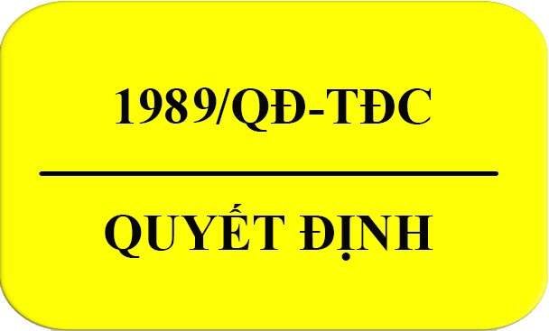 Quyết Định 1989-QĐ/-TDC Hướng Dẫn Chứng Nhận Thiết Bị Điện Và Điện Tử Phù Hợp QCVN 4:2009/BKHCN Và Sửa Đổi 1:2016 QCVN 4:2009/BKHCN