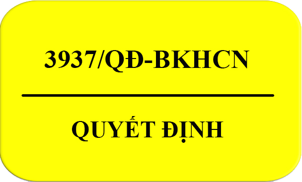 Quyết Định 3937/QĐ-BKHCN Về Việc Công Bố Tiêu Chuẩn Quốc Gia