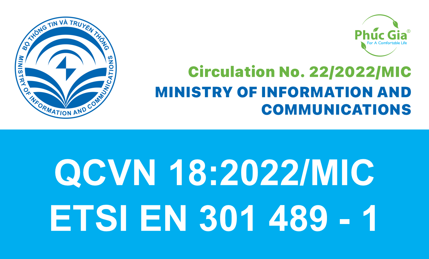 QCVN 18:2022/MIC (Circular No. 22:2022/MIC) – National Technical Regulation on Electromagnetic Compatibility (EMC) for Radio Equipment (AS ETSI EN 301 489-1)