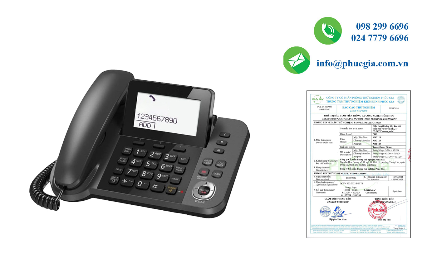 Kết Quả Thử Nghiệm Thiết Bị Điện Thoại Không Dây Loại Kéo Dài Thuê Bao Vô Tuyến DECT Theo QCVN 132:2022/BTTTT