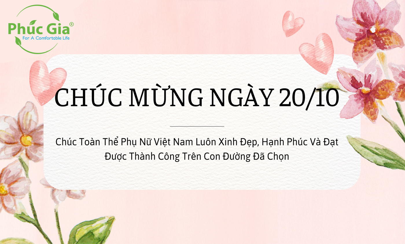 Phúc Gia Chào Mừng Ngày 20/10 – Tôn Vinh Vẻ Đẹp Người Phụ Nữ Việt Nam